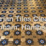 Victorian Tile Floors: Why They Stay Dirty Post-Cleaning